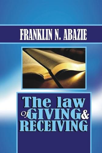 Cover image for The Law of Giving & Recieving: Faith