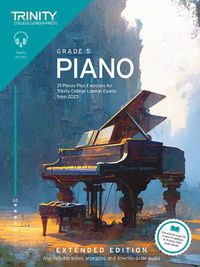 Cover image for Trinity College London Piano Exam Pieces Plus Exercises from 2023: Grade 5: Extended Edition