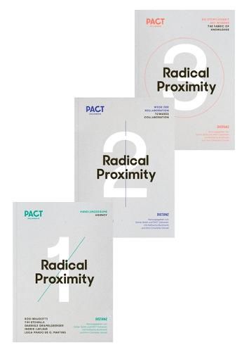 Cover image for Pact Zollverein: Radical Proximity (Vol. 1-3)