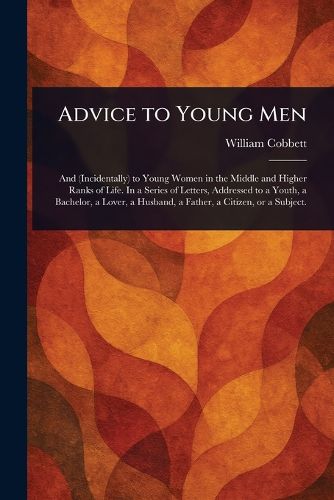 Cover image for Advice to Young Men