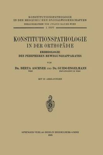 Cover image for Konstitutionspathologie in Der Orthopadie: Erbbiologie Des Peripheren Bewegungsapparates