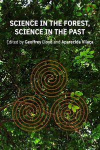 Cover image for Science in the Forest, Science in the Past