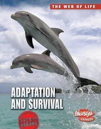 Cover image for Adaptation and Survival (the Web of Life)