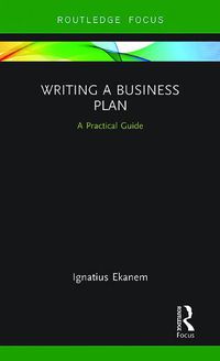 Cover image for Writing a Business Plan: A Practical Guide