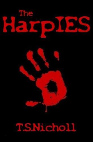 Cover image for The Harpies: If Half the World Went Mad, Whose Side Would You be on?