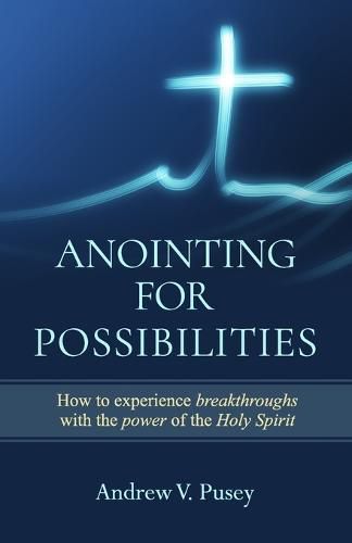 Cover image for Anointing for Possibilities