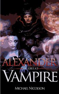 Cover image for 'Alexander the Great' Vampire