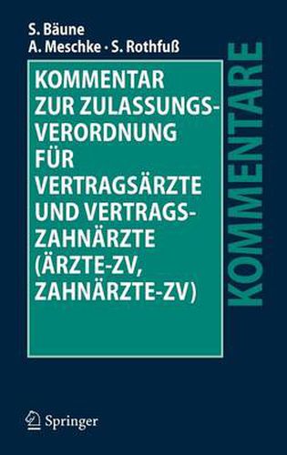 Cover image for Kommentar Zur Zulassungsverordnung Fur Vertragsarzte Und Vertragszahnarzte (Arzte-Zv, Zahnarzte-Zv)