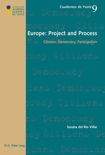 Cover image for Europe: Project and Process: Citizens, Democracy, Participation
