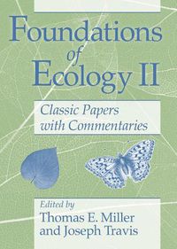 Cover image for Foundations of Ecology II: Classic Papers with Commentaries