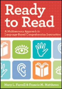 Cover image for Ready to Read: A Multisensory Approach to Language-Based Comprehension Instruction