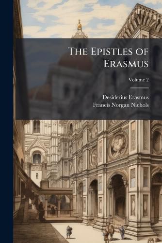 Cover image for The Epistles of Erasmus