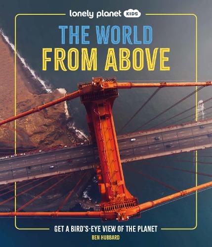 Cover image for Lonely Planet Kids The World from Above
