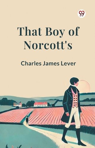 Cover image for That Boy of Norcott's