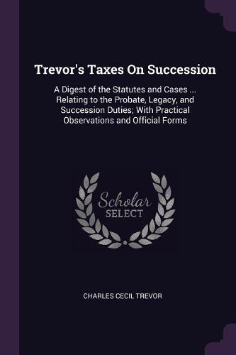 Cover image for Trevor's Taxes On Succession