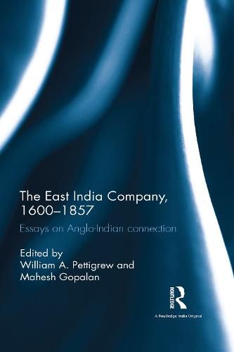 Cover image for The East India Company, 1600-1857: Essays on Anglo-Indian connection