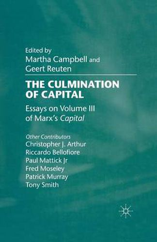 Cover image for The Culmination of Capital: Essays on Volume III of Marx's Capital