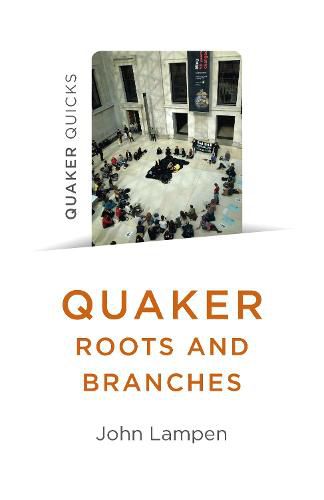 Cover image for Quaker Quicks - Quaker Roots and Branches