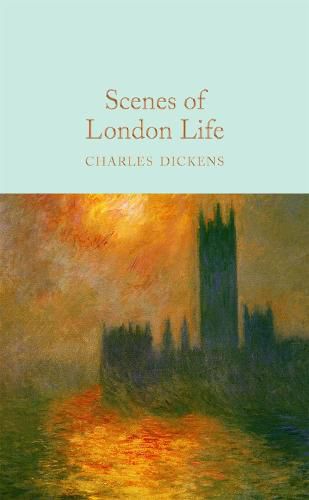 Cover image for Scenes of London Life: From 'Sketches by Boz