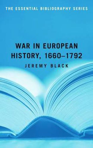 Cover image for War in European History, 1660-1792