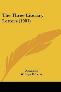 Cover image for The Three Literary Letters (1901)