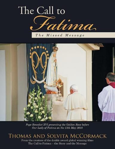 Cover image for The Call to Fatima: The Missed Message