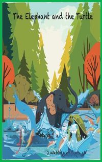 Cover image for The Elephant and the Turtle