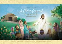 Cover image for Celebrating a Christ-Centered Easter