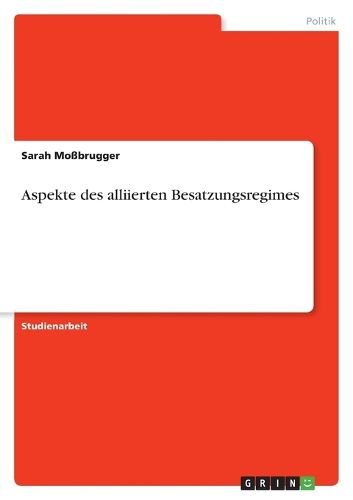 Cover image for Aspekte des alliierten Besatzungsregimes