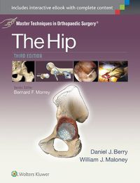 Cover image for Master Techniques in Orthopaedic Surgery: The Hip