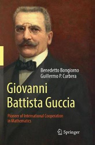 Cover image for Giovanni Battista Guccia: Pioneer of International Cooperation in Mathematics