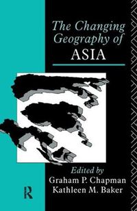 Cover image for The Changing Geography of Asia