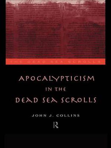 Cover image for Apocalypticism in the Dead Sea Scrolls