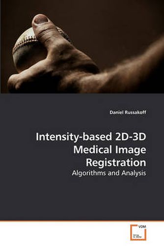 Cover image for Intensity-based 2D-3D Medical Image Registration