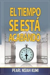 Cover image for El Tiempo Se esta Acabando