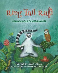 Cover image for Ring Tail Raffi: Mindfulness in Madagascar