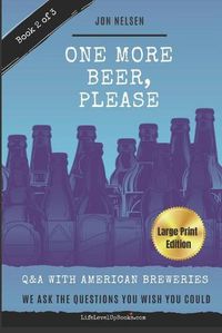 Cover image for One More Beer, Please (LARGE PRINT EDITION)