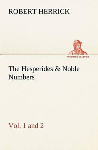 Cover image for The Hesperides & Noble Numbers: Vol. 1 and 2