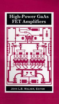 Cover image for High-power GaAs FET Amplifiers