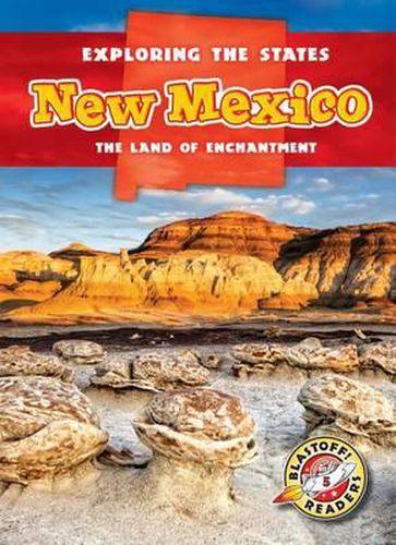 New Mexico: The Land of Enchantment