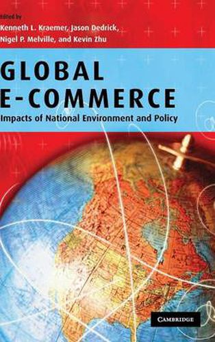 Global e-commerce: Impacts of National Environment and Policy