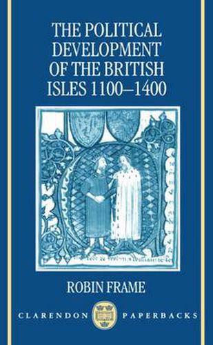 Cover image for The Political Development of the British Isles, 1100-1400