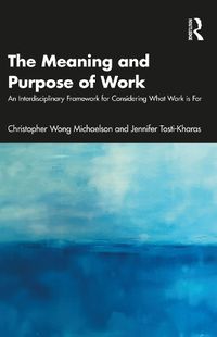 Cover image for The Meaning and Purpose of Work