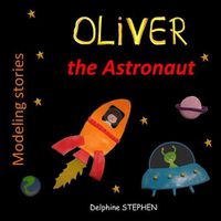 Cover image for Oliver the Astronaut