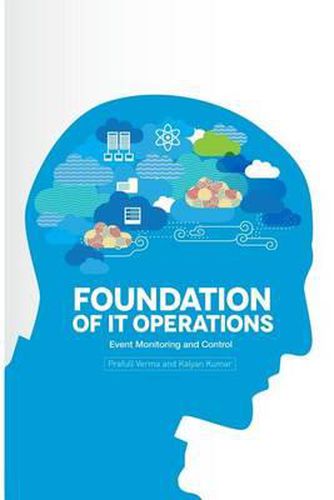 Cover image for Foundation of IT Operations Management: Event Monitoring and Controls