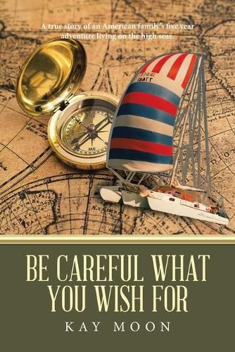 Cover image for Be Careful What You Wish For