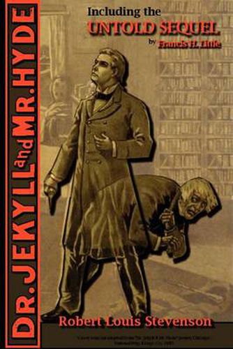 Cover image for The Strange Case of Dr. Jekyll and Mr. Hyde - Including the Untold Sequel