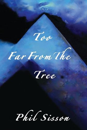 Cover image for Too Far From The Tree