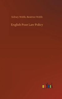 Cover image for English Poor Law Policy