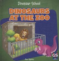 Cover image for Dinosaurs at the Zoo